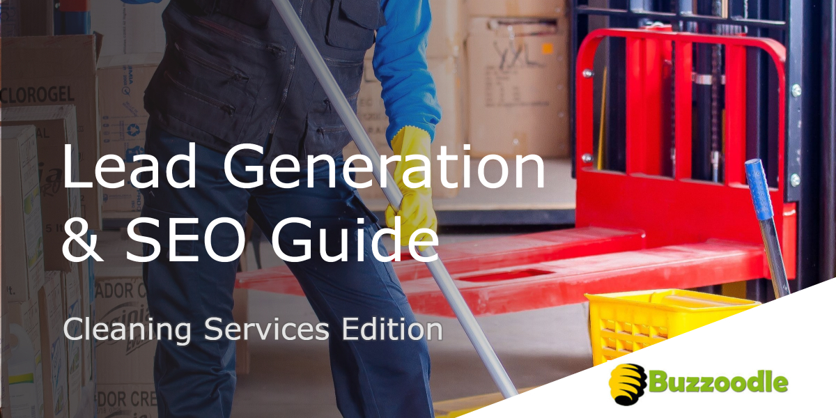 The Best Way to Produce Leads using SEO for your Cleaning Business