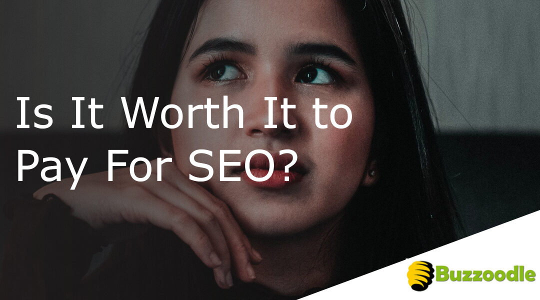 Is It Worth It to Pay For SEO?